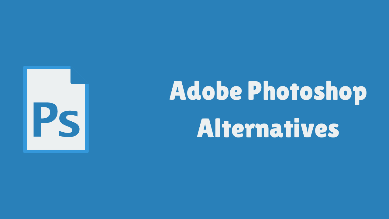 Adobe Photoshop Alternatives