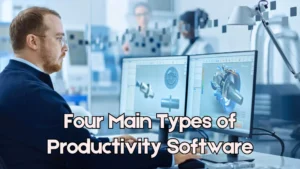 Four Main Types of Productivity Software